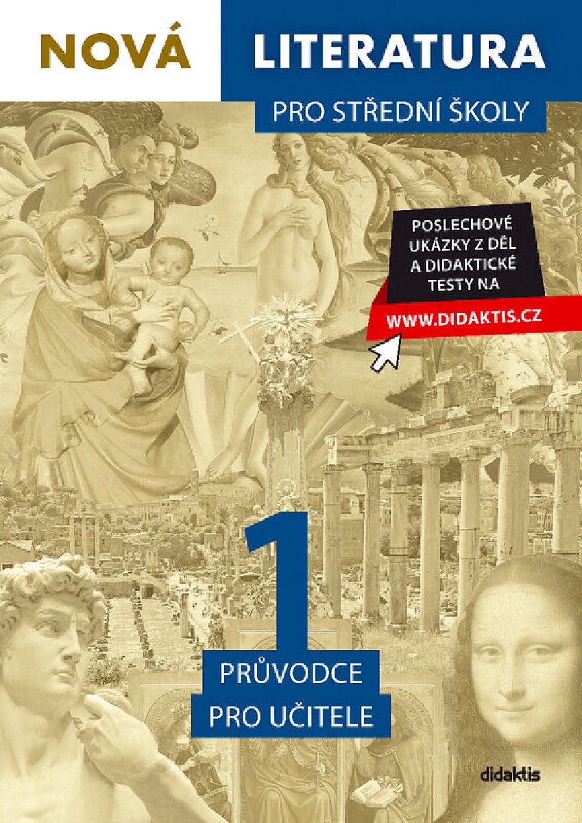 Nová literatura pro střední školy 1 - Průvodce pro učitele - Adam Krupička, Jan Štětka